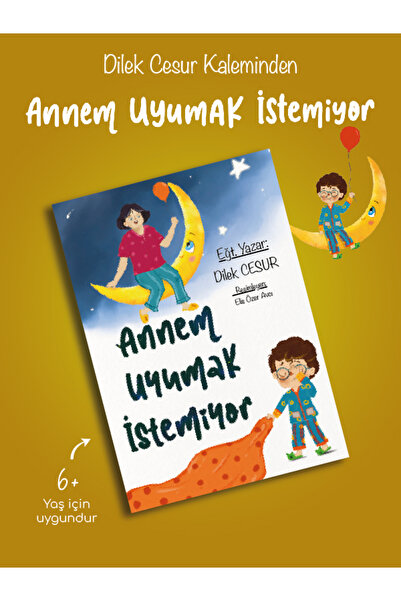 ENDA YAYINCILIK Annem Uyumak Istemiyor-hikaye Kitabı