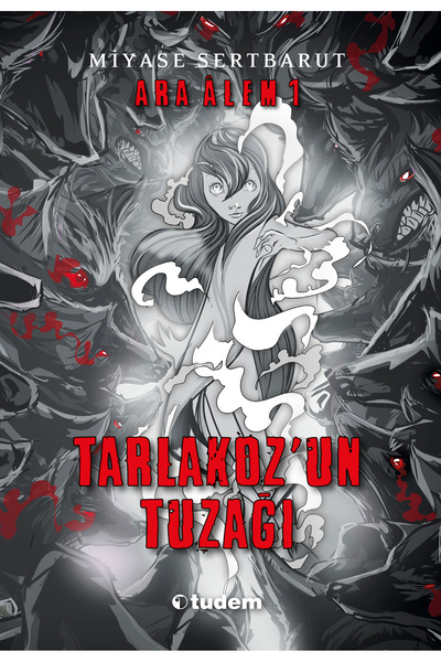 Tudem Yayınları Ara Alem 1 - Tarlakoz'un Tuzağı (Karton Kapak) YENİ ISBN