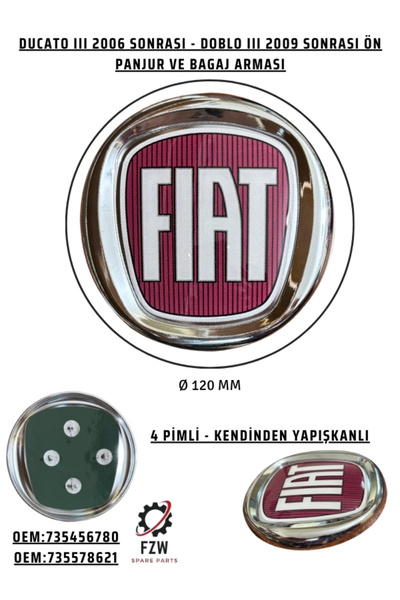 FZW FIAT (DBY) DOBLO III 09>-(DCT) DUCATO III 06> PANJUR VE BAGAJ ARMASI BORDO Ø 120 mm ÇAP (LOGO)(735456780-735578621)