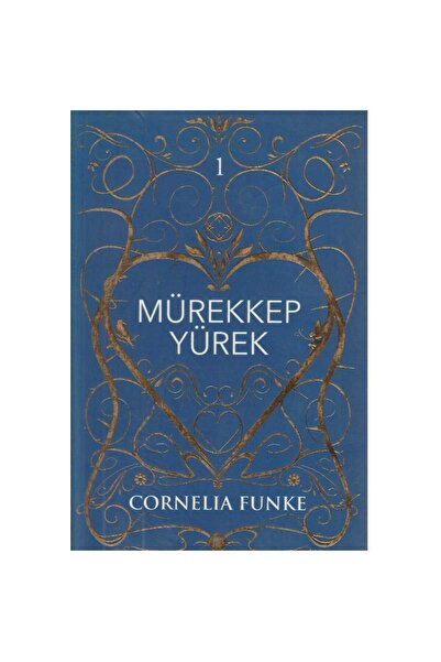 Kişisel Yayınlar Mürekkep Yürek - Cornelia Funke