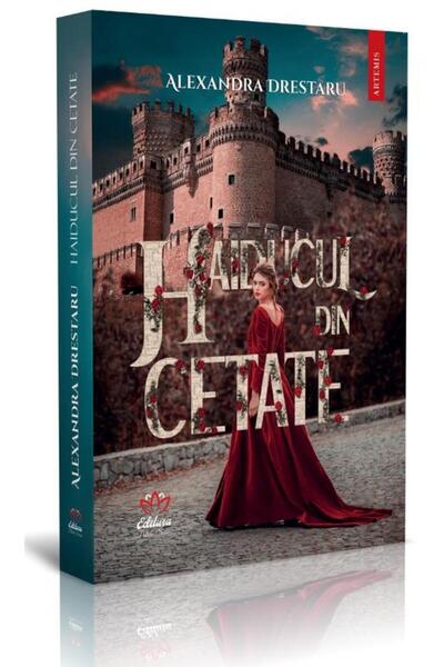 Editura Petale Scrise Haiducul din Cetate, Alexandra Drestaru