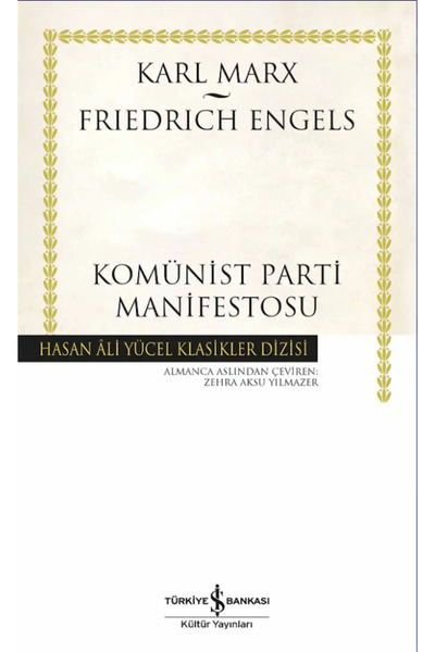 TÜRKİYE İŞ BANKASI KÜLTÜR YAYINLARI Komünist Parti Manifestosu Karl Marx , Fr...
