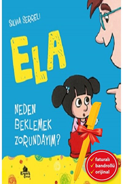 Kronik Kitap Alfa Kalem-Neden Beklemek Zorundayım? (Silvia Serreli)Çocuk ve G...