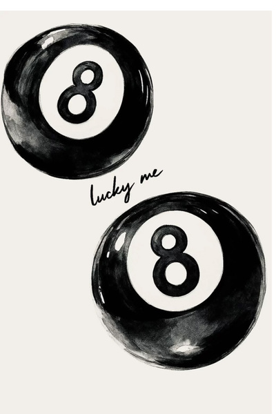 Taranist Poster - Lucky Me 8 Ball - Y2K Retro Aesthetic Kalın Kuşe Kağıt