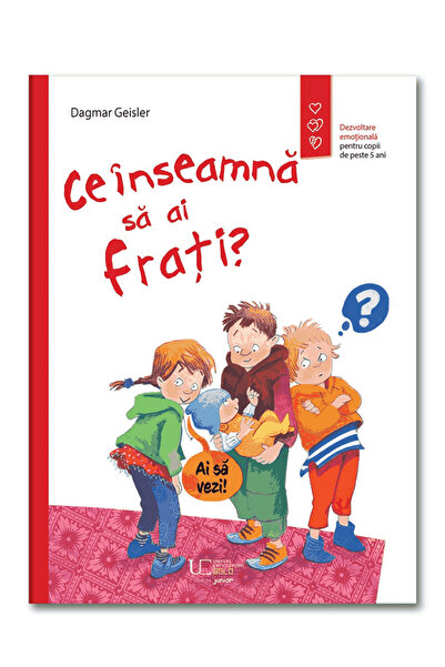Univers Enciclopedic Ce inseamna sa ai frati?
