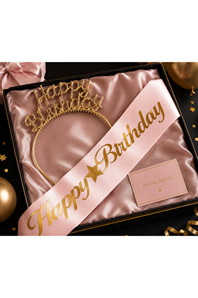Dizayn Parti Evi Happy Birthday Taç ve Kuşak Seti Pembe Gold Doğum Günü Kutla...