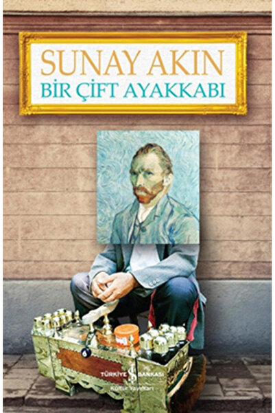 TÜRKİYE İŞ BANKASI KÜLTÜR YAYINLARI Bir Çift Ayakkabı