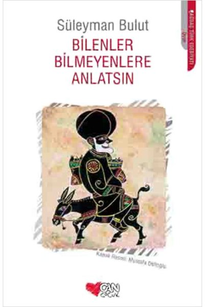 Can Çocuk Bilenler Bilmeyenlere Anlatsın