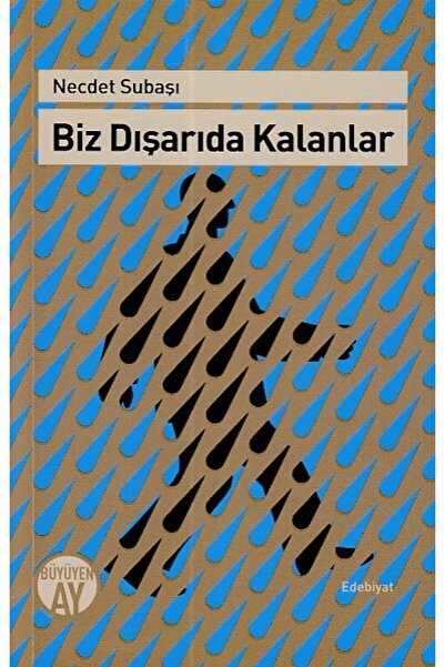 Büyüyen Ay Yayınları Biz Dışarıda Kalanlar