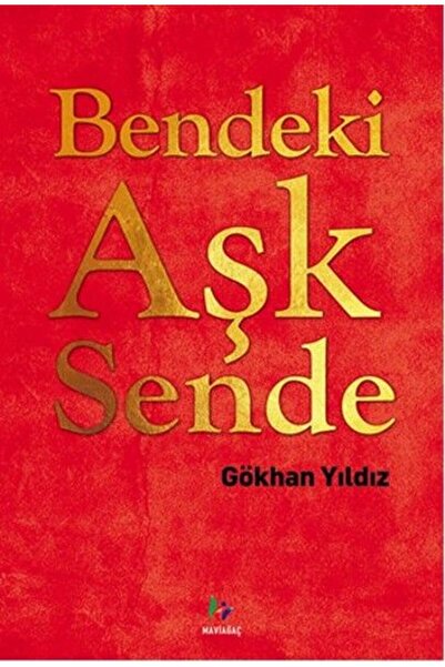 Mavi Ağaç Yayınları Bendeki Aşk Sende