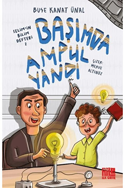 Aile Yayınları Başımda Ampul Yandı / Selim'in Bilim Defteri 2