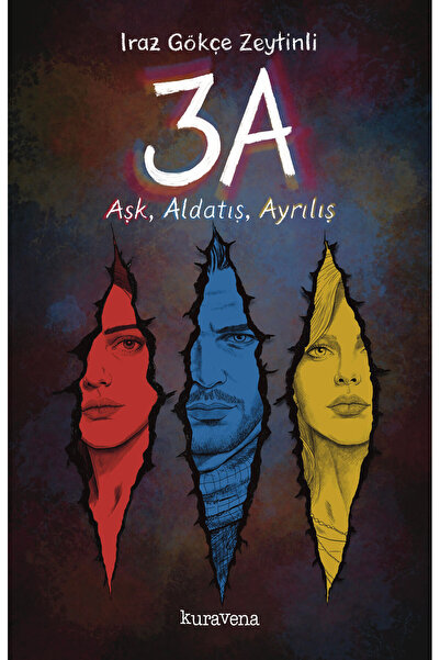 Kuravena Yayınları 3A - Aşk, Aldatış, Ayrılış