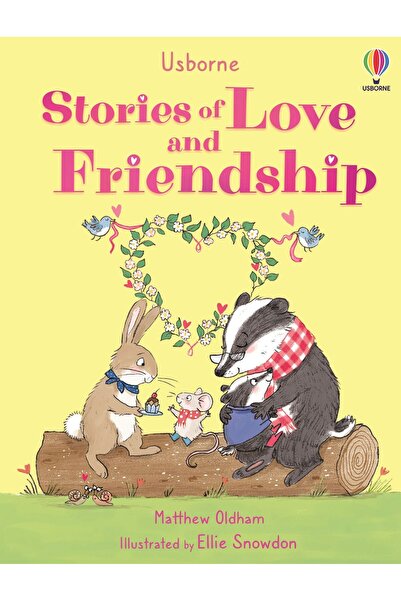 Usborne Book Stories of Love and Friendship, Usborne, + 2 years