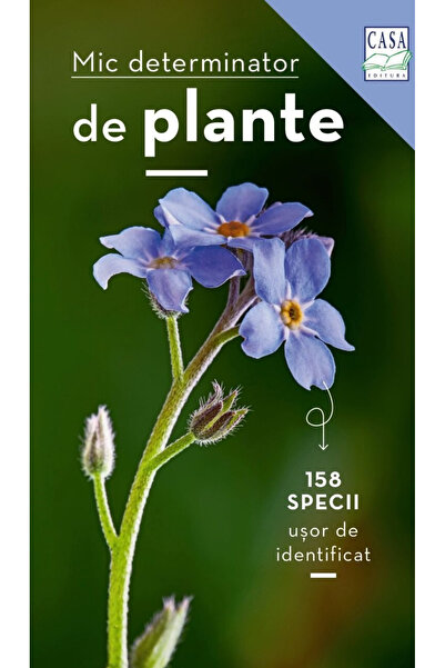 Editura Casa Identificator de plante mici, Eva-Maria Dreyer - Editura Casa
