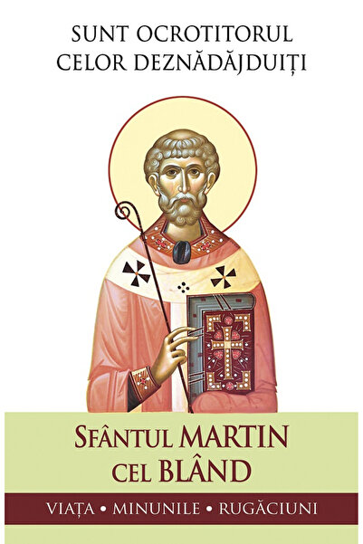 Editura Sophia Sunt Protectorul celor disperate. Viață, Miracole, Rugăciuni, ...