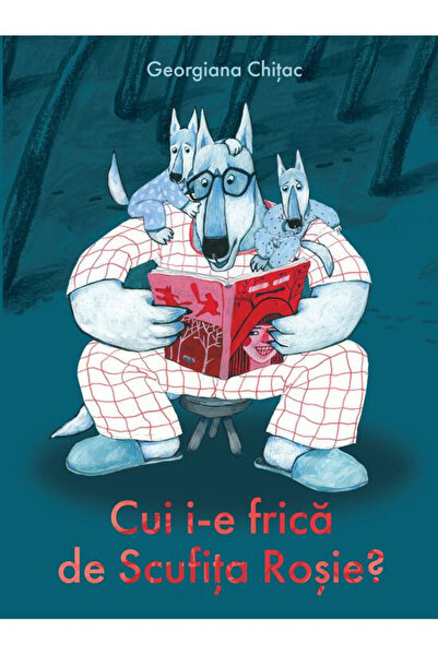 Editura Art Who Was Afraid of Little Red Riding Hood?, Georgiana Chițac - Art...