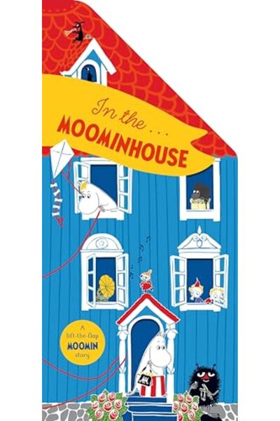 Macmillan Distribution In the Moominhouse: A Lift-the-Flap Moomin Story