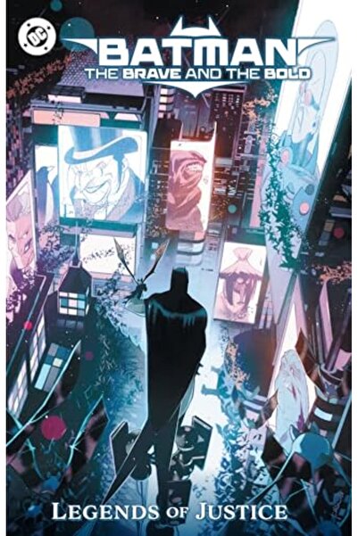 DC COMICS Batman: The Brave and the Bold: Legends of Justice