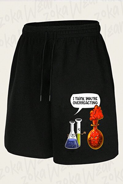 ZOKAWEAR Unisex Chemistry You Are Overreacting Design Printed Shorts