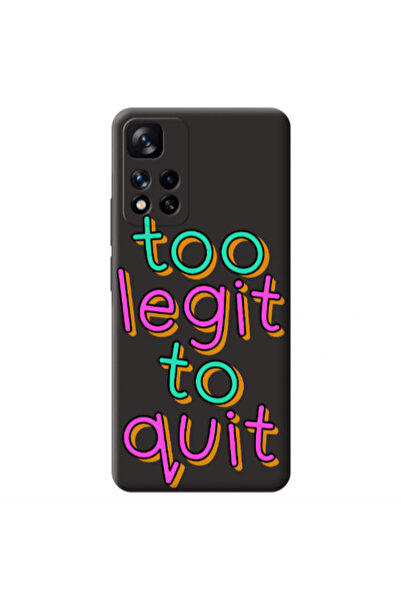 Other Xiaomi Redmi Note 11 Pro 5G Too Legit To Quit Black Colored Silicone TP...
