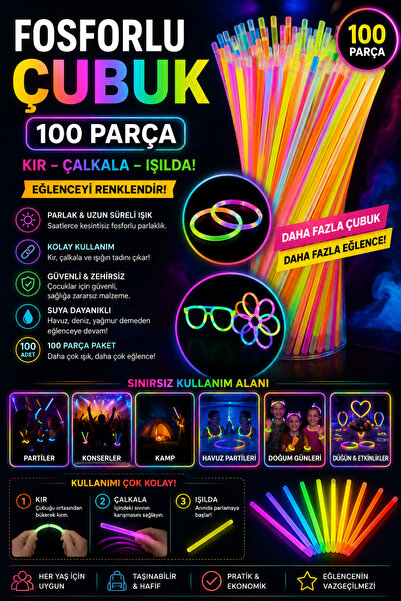 GÖZDE AKKURT Fosforlu Çubuk 100 Parça – Neon Işık Çubuğu | Parti, Doğum Günü,...