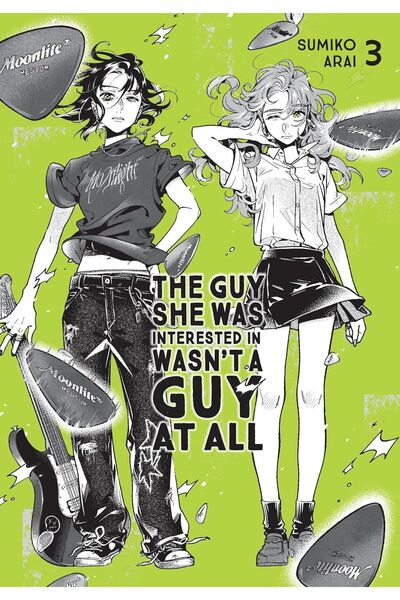 Yen Press The Guy She Was Interested In Wasn't a Guy at All Vol. 3