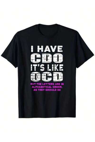 KYMC07 تي شيرت بتصميم مضحك - 'لدي مرض CDO مثل مرض OCD' تصميم مرح مصنوع من قما...