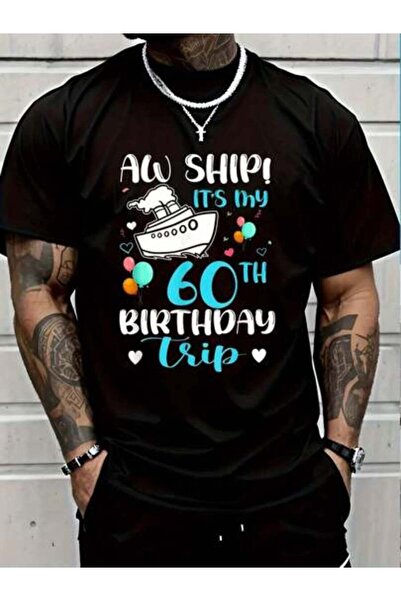 799 100% Cotton Aw Ship! It's My 60th Birthday Trip Cruise Vacation Cruising ...