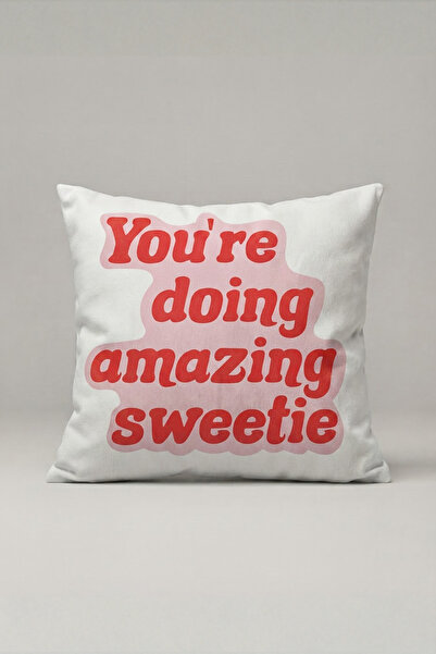 Generic Brand You'Re Doing Amazing Sweetie Written Cushion Cover 229 – Amazin...