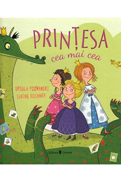 UNIVERS Printesa cea mai cea - Ursula Poznanski, Sabine Buchner
