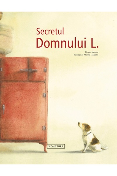 Signatura Secretul Domnului L. - Cosetta Zanotti