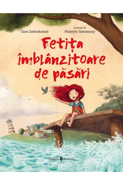 UNIVERS Fetita imblanzitoare de pasari - Sara Sahinkanat