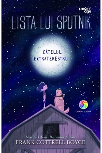 Corint Lista lui Sputnik, catelul extraterestru - Frank Cottrell Boyce