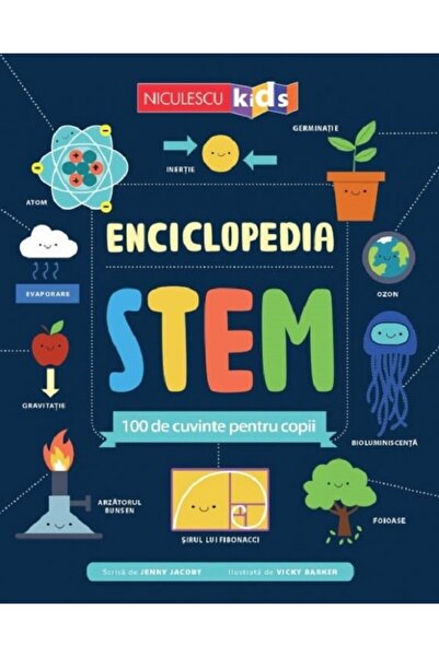 Niculescu Enciclopedia STEM. 100 de cuvinte pentru copii - Jenny Jacoby