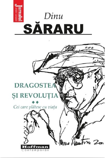 HOFFMAN Dragostea si revolutia Vol.2: Cei care platesc cu viata - Dinu Sararu