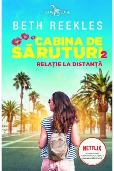 LEDA Cabina de saruturi. Vol.2: Relatie la distanta - Beth Reekles