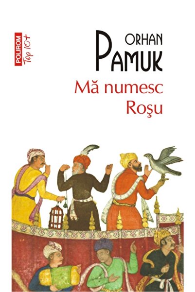Polirom Ma numesc Rosu - Orhan Pamuk