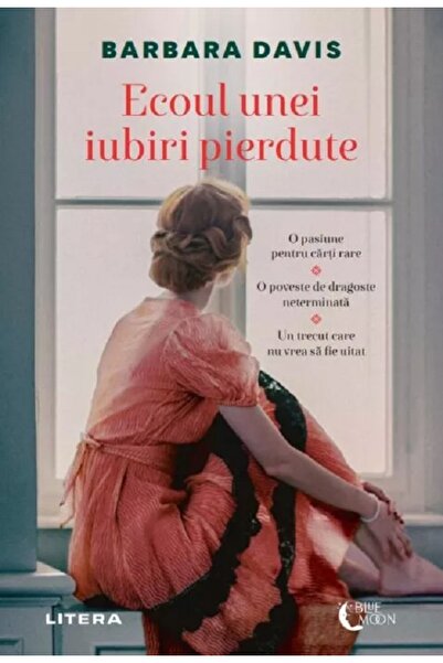 Litera Ecoul unei iubiri pierdute - Barbara Davis