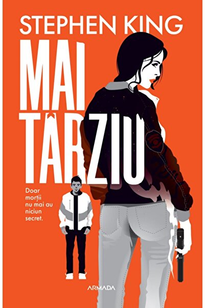 Nemira Mai tarziu - Stephen King