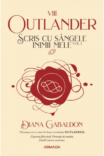 Nemira Scris cu sangele inimii mele Vol.1. Seria Outlander. Partea 8 - Diana ...