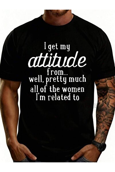LİNA06 Men'S% Graphic-Shirt Breathable Soft Lightweight I Get My Attitude Fro...