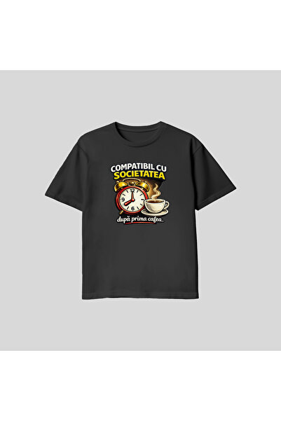 Generic Brand Tricou Unisex Amuzant "Compatibil cu Societatea Dupa Prima Cafe...