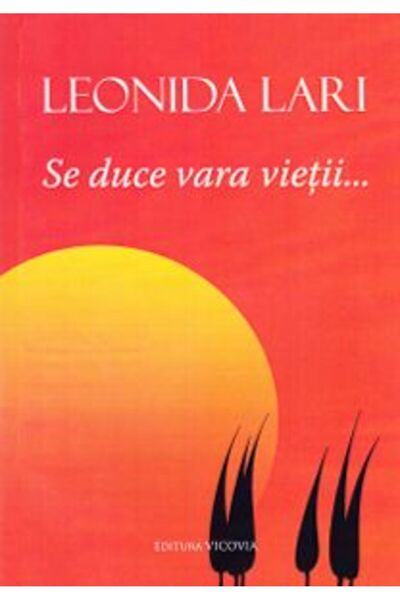 Vicovia Se duce vara vietii... - Leonida Lari