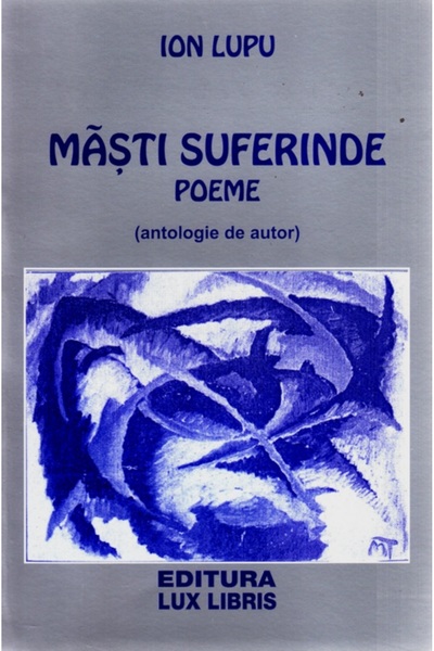 LUX LIBRIS Masti suferinde - - Ion Lupu