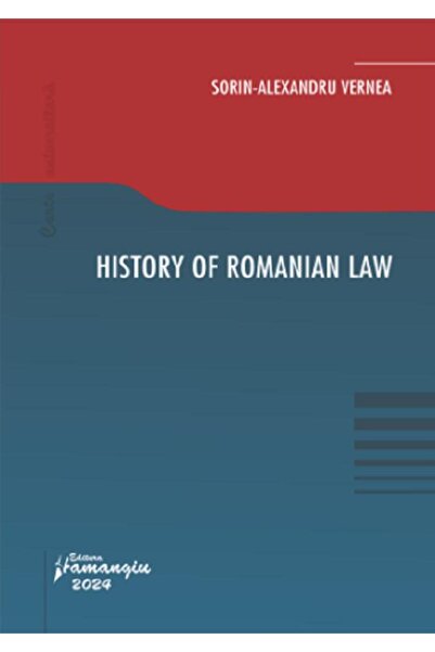 HAMANGIU Istoria Dreptului Romanesc - Sorin-Alexandru Vernea