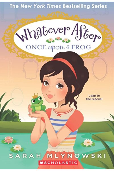 Scholastic Inc. Whatever After #8: Once Upon A Frog