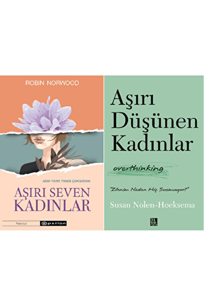Epsilon Yayınevi Aşırı Seven Kadınlar + Aşırı Düşünen Kadınlar 2 Kitap Set
