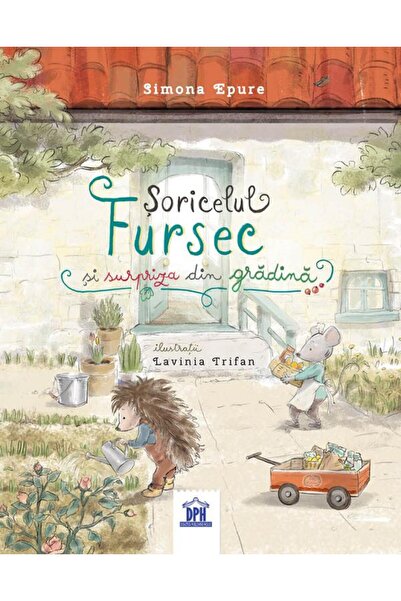Didactica Publishing House Soricelul Fursec si surpriza din gradina - Simona ...