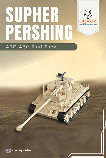 ayvazprinter SUPHER PERSHING 1/35 Ölçek, 10x24,4x8 cm Boyutlu, Hareketli Pale...