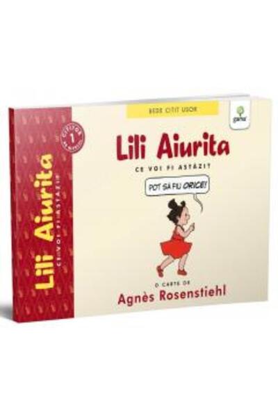 Gama Lili Aiurita. What will I be today? Volume II